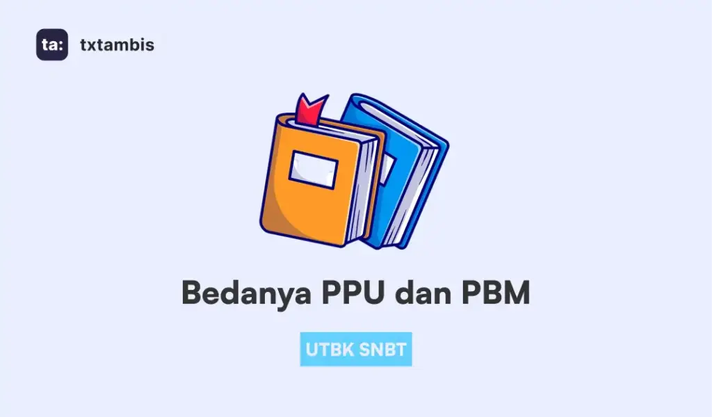 Bedanya PPU dan PBM