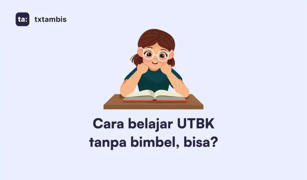 Cara belajar UTBK tanpa bimbel