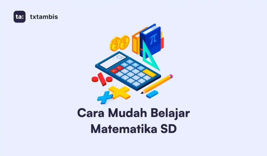 Cara Mudah Belajar Matematika SD